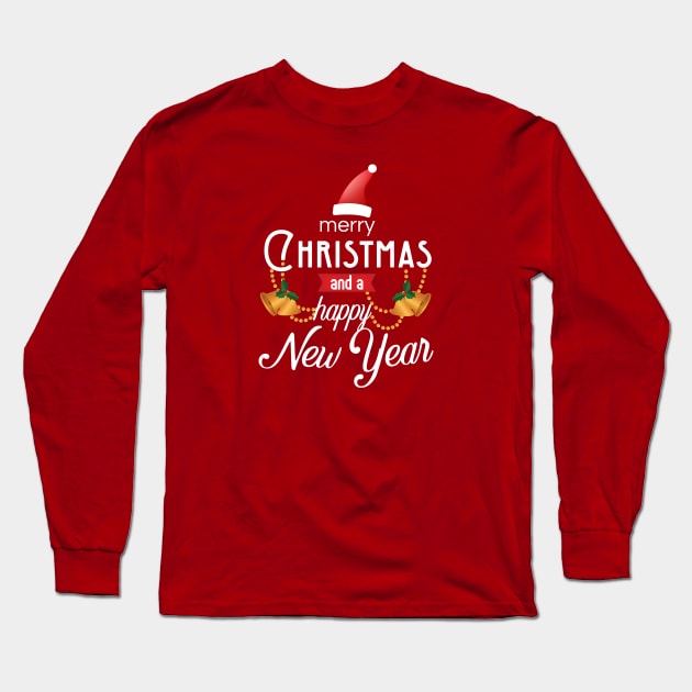 merry christmas and a happy new year Long Sleeve T-Shirt by FircKin